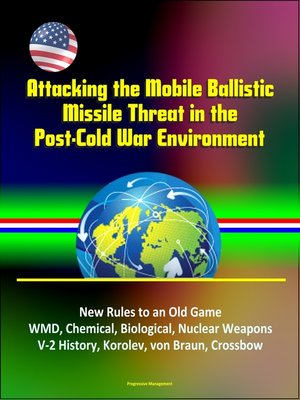 cover image of Attacking the Mobile Ballistic Missile Threat in the Post-Cold War Environment